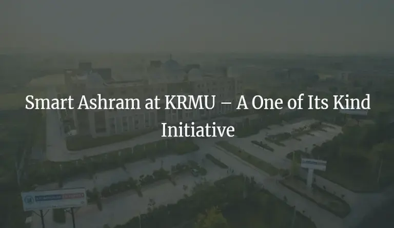 Smart Ashram At KRMU – A One Of Its Kind Initiative