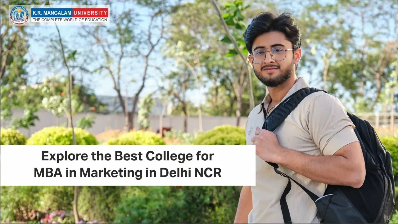 Explore the Best College for MBA in Marketing in Delhi NCR