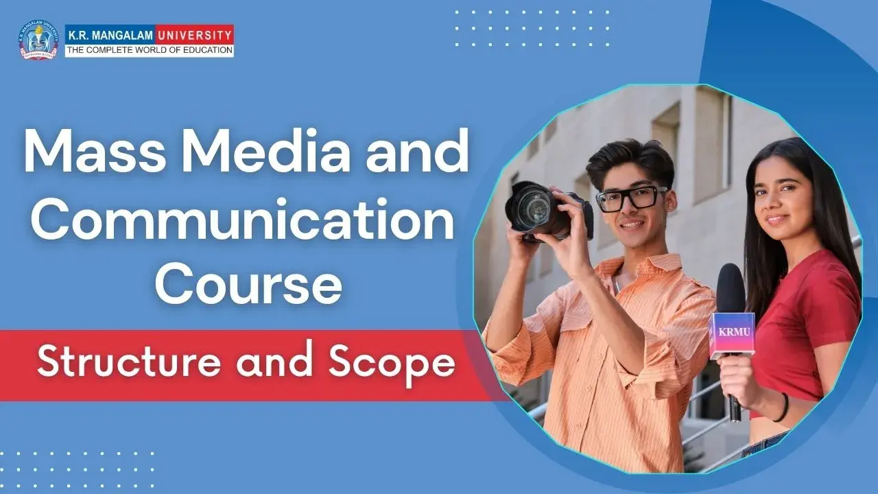Mass Media and Communication: Course & Scope