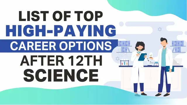 Best Career Options After 12th Science in 2026: Explore Now!
